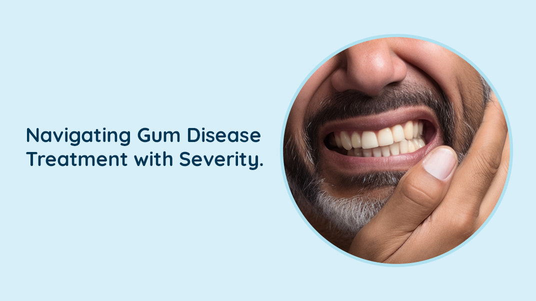 How Treating Gum Diseases Varies With Severity