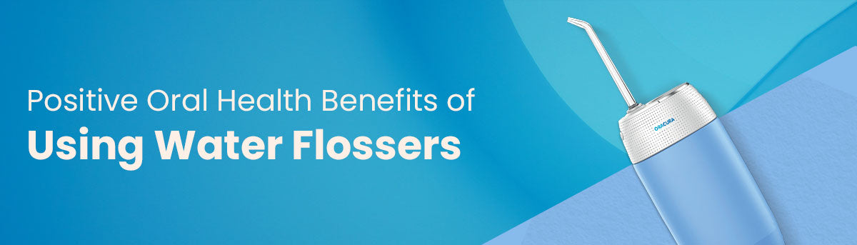 7 Positive Changes In Health After Switching To Water Flossers!