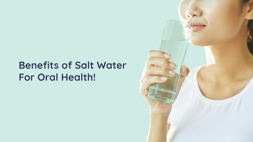 How Does Salt Water Benefit Oral Health?