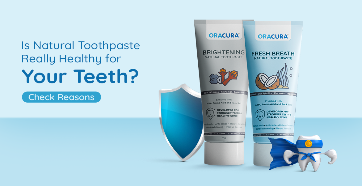 Is Natural Toothpaste Really Healthy for Your Teeth