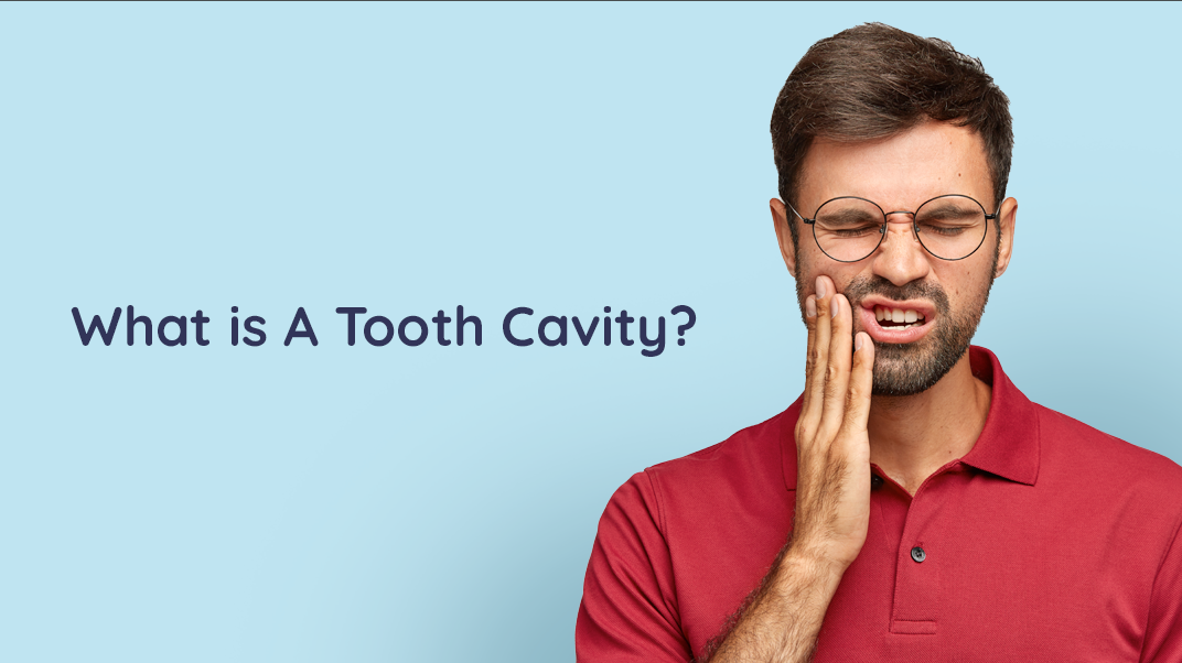 What Is A Tooth Cavity?