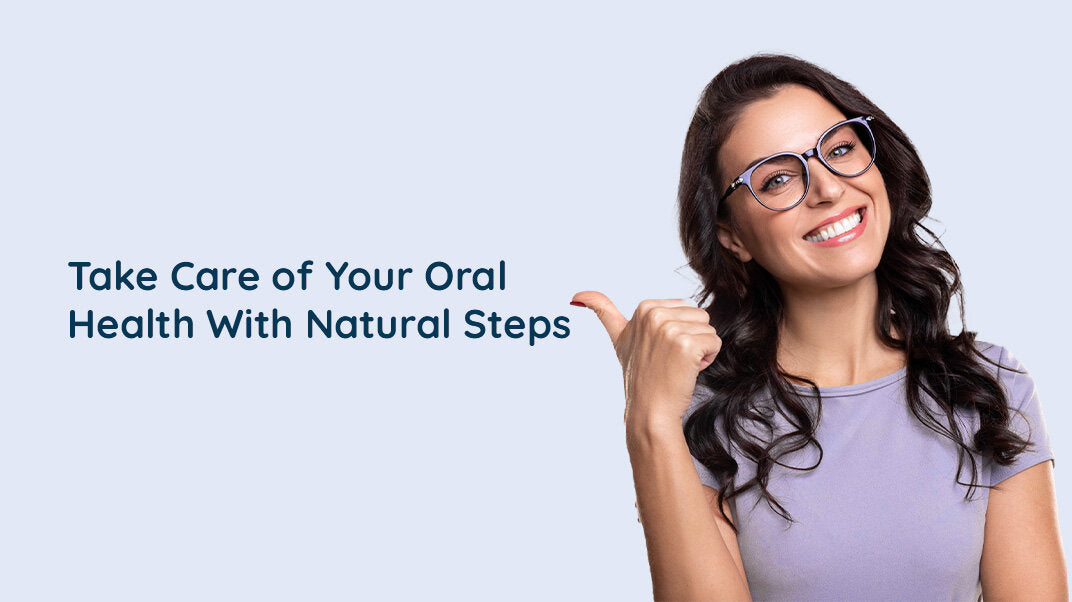 A Natural Approach to Oral Health