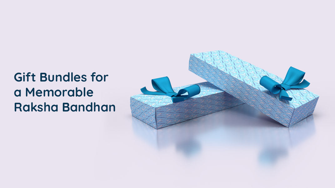 Get the Best Value for Your Money with These Raksha Bandhan Gift Bundles