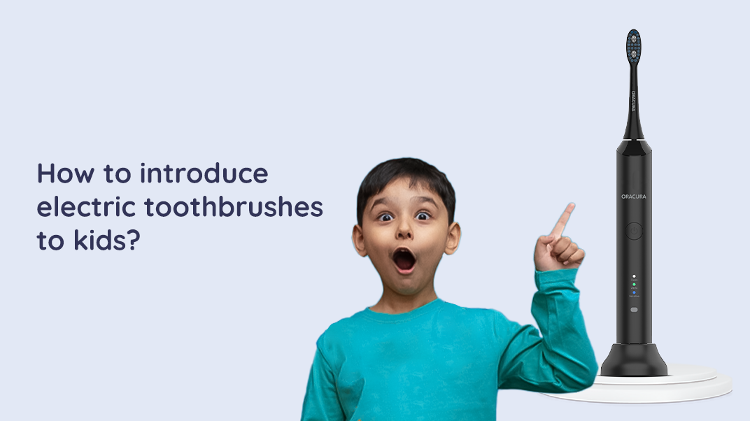 How To Introduce Kids To Electric Toothbrushes